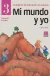 MI MUNDO Y YO 3º EP