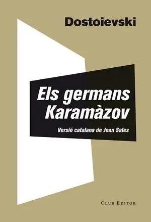 Germans Karamàzov, Els
