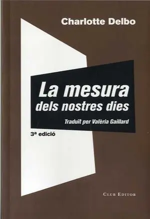 MESURA DELS NOSTRES DIES, LA