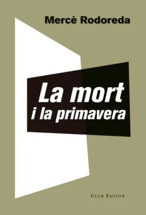 LA MORT I LA PRIMAVERA LA MORT I LA PRIMAVERA