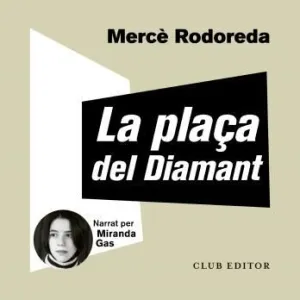 LA PLAÇA DEL DIAMANT