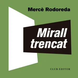 MIRALL TRENCAT