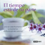 EL TIEMPO ESTÁ DE TU PARTE