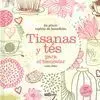 TISANAS Y TÉS PARA EL BIENESTAR