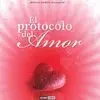 EL PROTOCOLO DEL AMOR