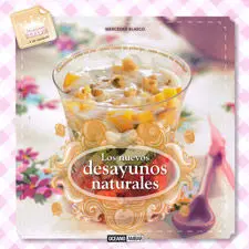 LOS NUEVOS DESAYUNOS NATURALES LOS NUEVOS DESAYUNOS NATURALES