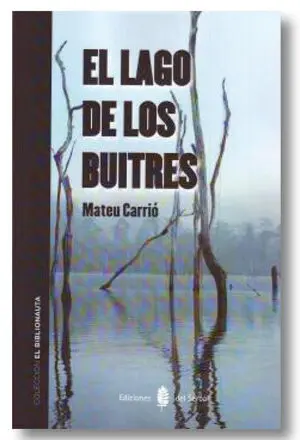 EL LAGO DE LOS BUITRES