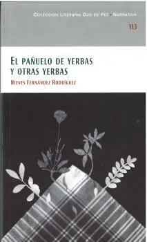 EL PAÑUELO DE YERBAS Y OTRAS YERBAS