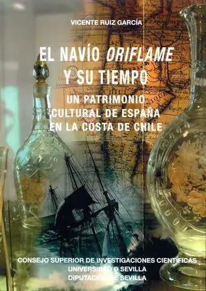 EL NAVÍO ORIFLAME Y SU TIEMPO. UN PATRIMONIO CULTURAL DE ESPAÑA E