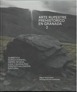 ARTE RUPESTRE PREHISTÓRICO EN GRANADA. 2