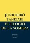 EL ELOGIO DE LA SOMBRA