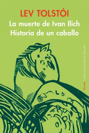Muerte de Ivan Ilich Historia de un Caballo