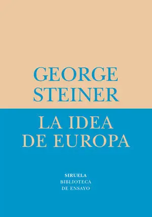 LA IDEA DE EUROPA LA IDEA DE EUROPA