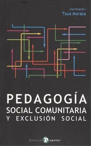PEDAGOGÍA SOCIAL Y EXCLUSIÓN SOCIAL