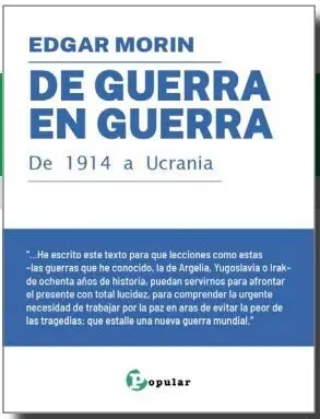 De Guerra en Guerra:de 1914 a Ucrania. (Esenciales)