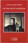 EL MAL DE TU AUSENCIA