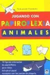 Jugando con Papiroflexia Animales