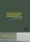 Poco de Critica,Un. articulos en el Abc de Madrid 1918-1921. Univ Alicante-Mg-Rust