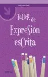 TALLER DE EXPRESIÓN ESCRITA