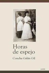 HORAS DE ESPEJO HORAS DE ESPEJO