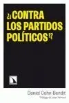 ¿CONTRA LOS PARTIDOS POLÍTICOS? ¿CONTRA LOS PARTIDOS POLÍTICOS?