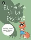 El Héroe de la Piscina