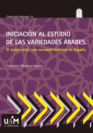 INICIACIÓN AL ESTUDIO DE LAS VARIEDADES ÁRABES