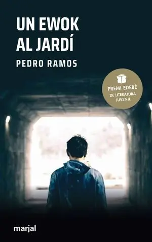 Un Ewok Al Jardí (Premi Edebé de Literatura Juvenil 2022)