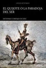 El Quijote o la Paradoja del Ser