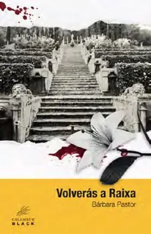 VOLVERÁS A RAIX