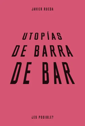 UTOPÍA DE BARRA DE BAR