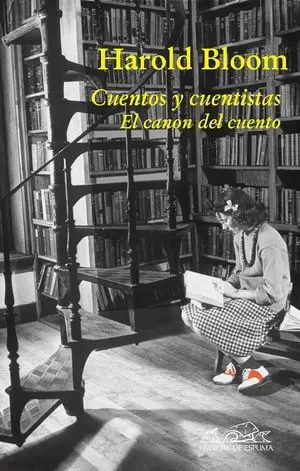 Cuentos y Cuentistas. El Canon del Cuento
