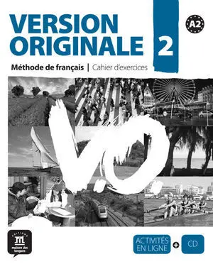 VERSION ORIGINALE A2. CUADERNO DE EJERCICIOS + CD