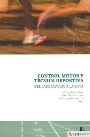 CONTROL MOTOR Y TÉCNICA DEPORTIVA