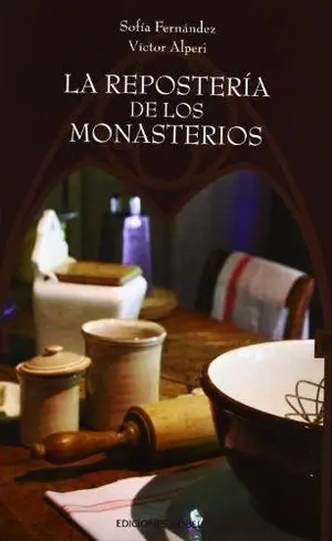 REPOSTERIA DE LOS MONASTERIOS