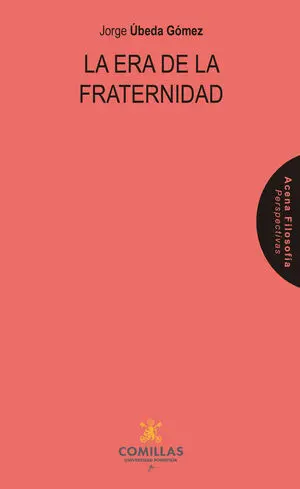 LA ERA DE LA FRATERNIDAD