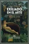 Exiliado en el Arte