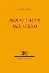 Por el Cauce del Sueño