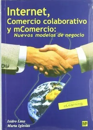 INTERNET COMERCIO COLABORATIVO Y COMERCIO: NUEVOS MODELOS DE NEGOCIO INTERNET COMERCIO COLABORATIVO Y COMERCIO: NUEVOS MODELOS DE NEGOCIO