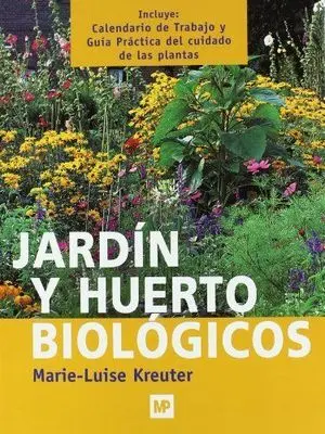 JARDIN Y HUERTO BIOLOGICOS JARDIN Y HUERTO BIOLOGICOS