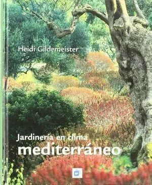 JARDINERIA EN CLIMA MEDITERRANEO.MP-G-DURA