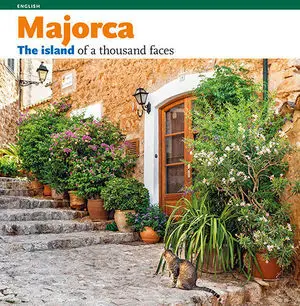 MAJORCA, THE ISLAND OF A THOUSAND FACES