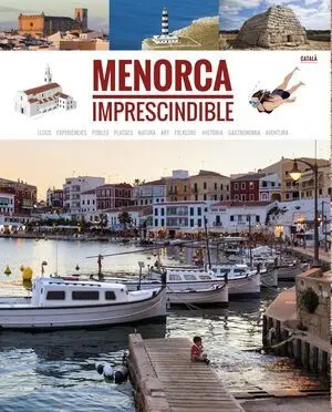 MENORCA IMPRESCINDIBLE (CATALA)