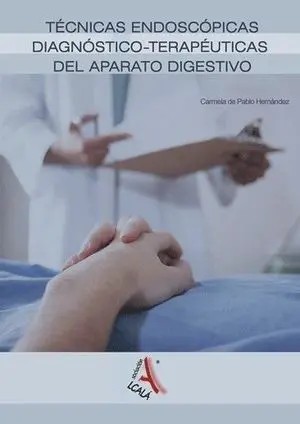 Tecnicas Endoscopicas Diagnostico-Terapeuticas de
