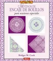 MOTIVOS DE ENCAJE DE BOLILLOS PARA OCASIONES ESPECIALES
