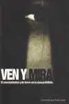 VEN Y MIRA  / D.KULTURA -U