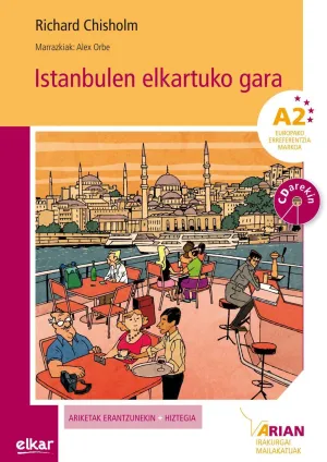 Istanbulen Elkartuko Gara (+ Cd Audioa)