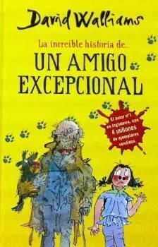 Increible Historia de... Un Amigo Excepcional