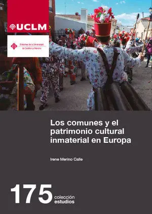 LOS COMUNES Y EL PATRIMONIO CULTURAL INMATERIAL EN EUROPA LOS COMUNES Y EL PATRIMONIO CULTURAL INMATERIAL EN EUROPA