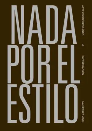 NADA POR EL ESTILO